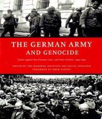 The German Army and Genocide