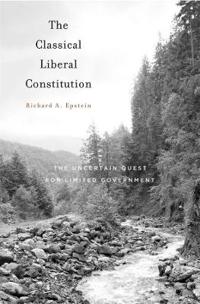 The Classical Liberal Constitution