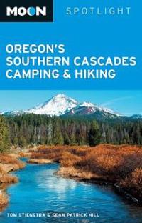 Moon Spotlight Oregon's Southern Cascades Camping & Hiking