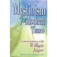 Mysticism for Modern Times