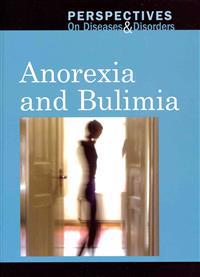 Anorexia and Bulimia