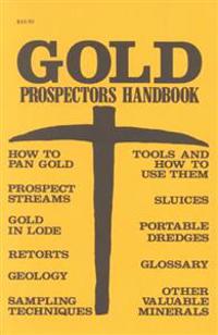 Gold Prospectors Handbook