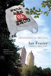 Gone to New York: Adventures in the City