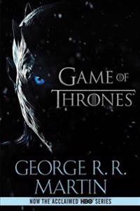 A Game of Thrones (HBO Tie-In Edition): A Song of Ice and Fire: Book One