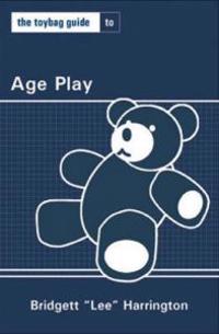The Toybag Guide to Age Play