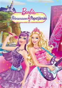 Barbie : Prinsessan och popstjärnan