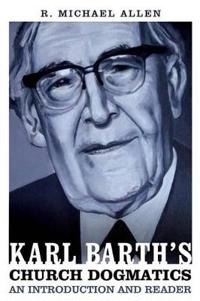 Karl Barth's Church Dogmatics