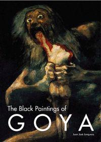 The Black Paintings of Goya