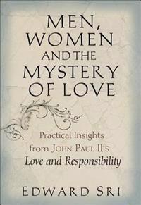 Men, Women and the Mystery of Love