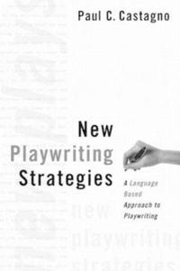 New Playwriting Strategies