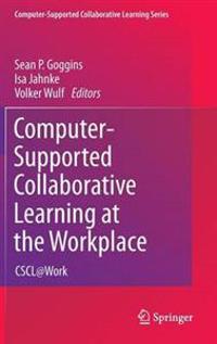 Computer-supported Collaborative Learning at the Workplace