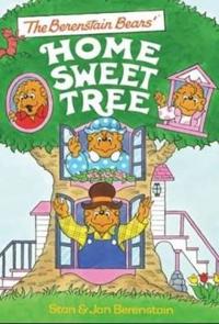 Berenstein Bears' Home Sweet Home