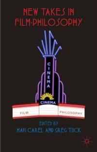 New Takes in Film-Philosophy