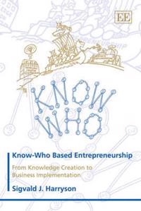 Know-who Based Entrepreneurship