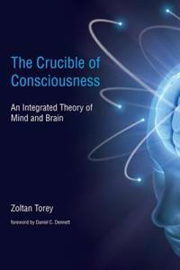 The Crucible of Consciousness