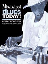 Mississippi - The Blues Today