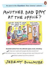Another Bad Day at the Office?