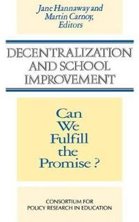 Decentralization and School Improvement