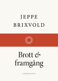Brott och framgång