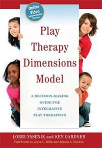 Play Therapy Dimensions Model