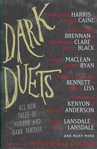 Dark Duets: All-New Tales of Horror and Dark Fantasy