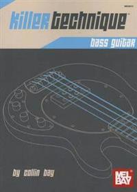 Killer Technique: Bass Guitar