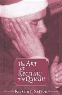 The Art of Reciting the Qur'an