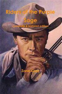The Riders of the Purple Sage
