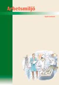 Arbetsmiljö, faktabok rev 2012