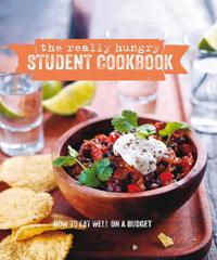 The Really Hungry Student Cookbook