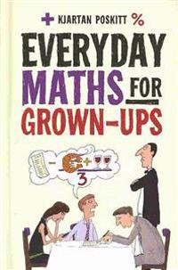 Everyday Maths for Grown-Ups