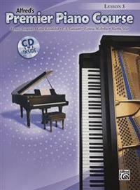 Alfred's Premier Piano Course, Lesson 3 [With CD]