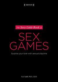 The Sexy Little Book of Sex Games