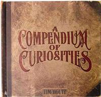A Compendium of Curiosities