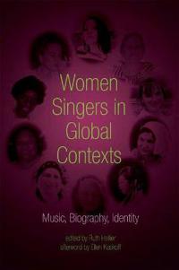 Women Singers in Global Contexts
