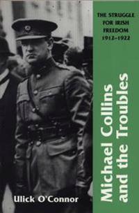 Michael Collins and the Troubles