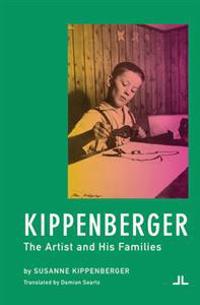 Kippenberger - the Artist and His Families