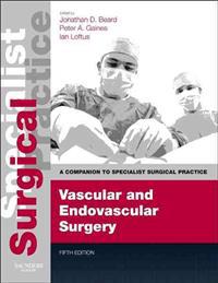Vascular and Endovascular Surgery