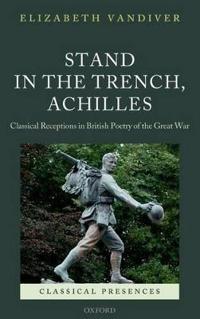 Stand in the Trench, Achilles