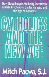 Catholics and the New Age