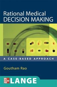 Rational Medical Decision Making
