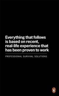 Everything That Follows is Based on Recent, Real-life Experience That Has Been Proven to Work