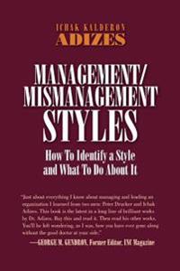 Management/Mismanagement Styles