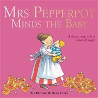 Mrs Pepperpot Minds the Baby