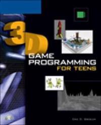 3D Game Programming for Teens