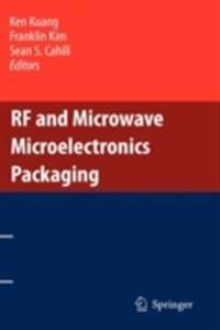 RF and Microwave Microelectronics Packaging