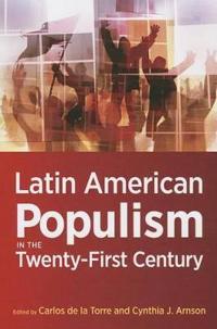 Latin American Populism in the Twenty-first Century