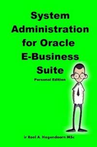 System Administration for Oracle E-Business Suite