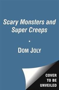 Scary Monsters and Super Creeps