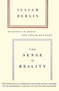 The Sense of Reality: Studies in Ideas and Their History